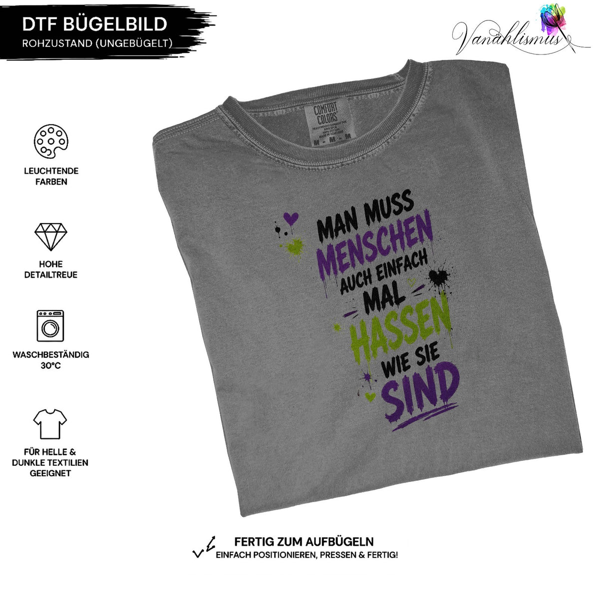 Bügelbild man muss Menschen auch mal hassen wie sie sind Schrift schwarz bunt