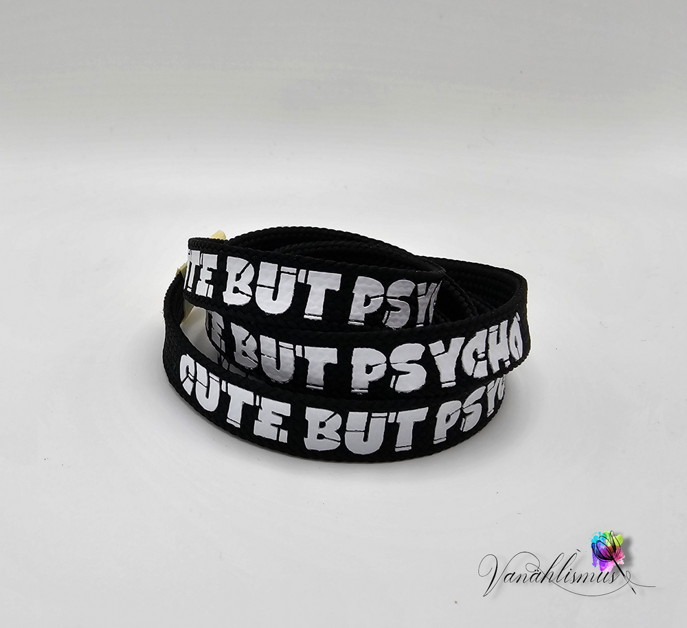 Flachkordel 1m "Cute but Psycho"