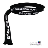 Flachkordel 1m "Ey? Ach ne doch nicht!"