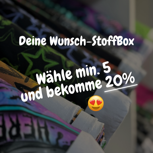 Deine Wunsch-StoffBox (Wähle min. 5 und bekomme 20%) 😍