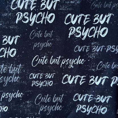 0,5m Webware Cute but psycho schwarz weiß